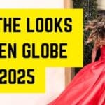 Golden Globe Outfits : Best Red Carpet Looks and Fashion Trends for 2025