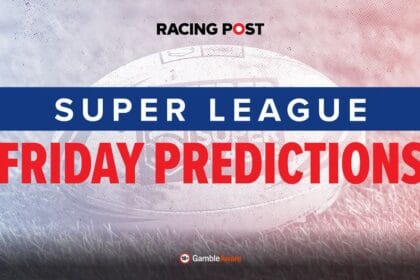 Betfred Super League predictions betting tips and odds