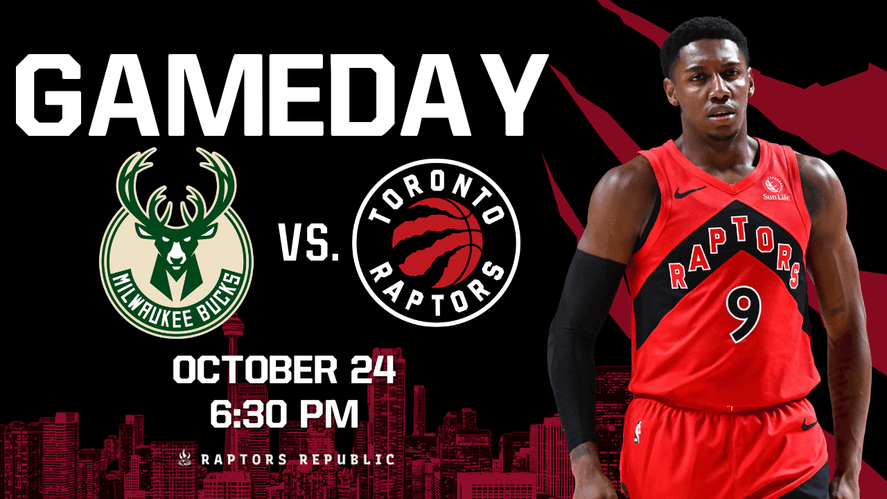 Gameday: Bucks @ Raptors, October 24
